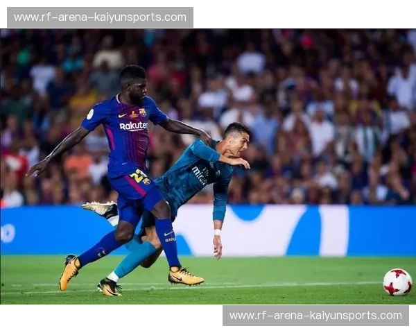 开云体育攻防转换：提升球队竞争力的核心秘诀